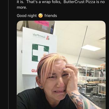 Buttercrust Pizza - Owner announcing it's out of business - Pizza Near Me - Moriarty, New Mexico Buttercrust Pizza - Owner announcing it's out of business - Pizza Near Me - Moriarty, New Mexico
