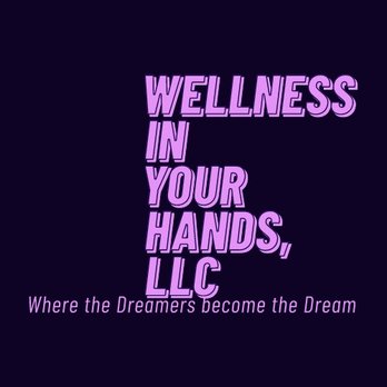 Wellness in Your Hands - You are the Dream....and the Dreamer! - Massage Therapy Near Me Wellness in Your Hands - You are the Dream....and the Dreamer! - Massage Therapy Near Me