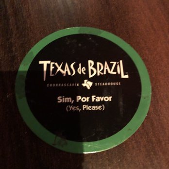 Texas de Brazil - Green means yes please! - Brazilian Near Me - Schaumburg, Illinois Texas de Brazil - Green means yes please! - Brazilian Near Me - Schaumburg, Illinois