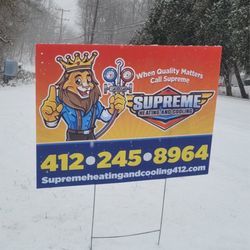 Supreme Heating and Cooling - A sign they left us after the install. It stands out great next to all the snow, and our nice toasty house behind.