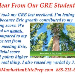 Manhattan Elite Prep - Study with us to achieve your target GRE score! 

https://www.manhattaneliteprep.com/store/gre/