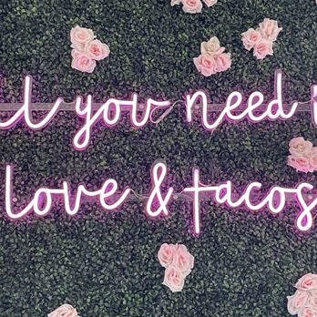 Chicho's Cocina - All you you need is love & tacos sign. - Tacos Near Me - Stamford, Connecticut Chicho's Cocina - All you you need is love & tacos sign. - Tacos Near Me - Stamford, Connecticut