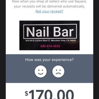 Nail Bar - Mountain View - $170 total when I walked out Nail bar. - Nail Salons Near Me - Mountain View, California
