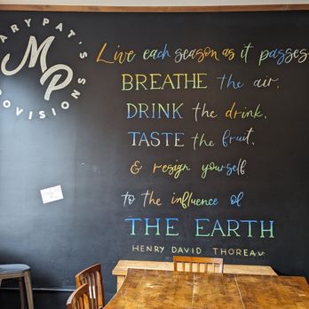 Mary Pat's Provisions - a chalk board with a quote on it - Breakfast & Brunch Near Me - Kennett Square, Pennsylvania Mary Pat's Provisions - a chalk board with a quote on it - Breakfast & Brunch Near Me - Kennett Square, Pennsylvania