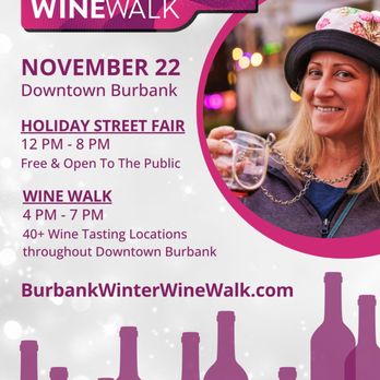 Burbank Winter WineWalk - Festivals Near Me - Burbank, California