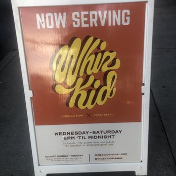 Whiz Kid - a sign on a sidewalk - Cheesesteaks Near Me - Missoula, Montana Whiz Kid - a sign on a sidewalk - Cheesesteaks Near Me - Missoula, Montana