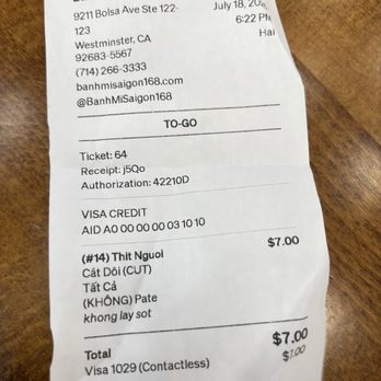 Banh Mi Saigon 168 - Receipt - Sandwiches Near Me - Westminster, California Banh Mi Saigon 168 - Receipt - Sandwiches Near Me - Westminster, California