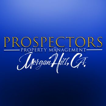 Prospectors Property Management - Property Management Near Me - Morgan Hill, California Prospectors Property Management - Property Management Near Me - Morgan Hill, California