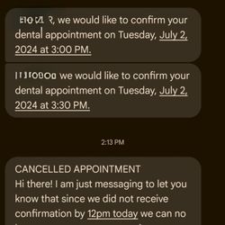 Acorn Dentistry for Kids - Corvallis - Confirmation text received November 9, 2023 cancelled July 1. Pre registration forms were sent in the week of June 27th, 2024.