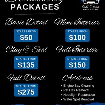 EZ Clean Auto Detail - All Detailing packages. - Auto Detailing Near Me EZ Clean Auto Detail - All Detailing packages. - Auto Detailing Near Me