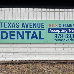 Texas Avenue Dental - Sign from Texas Ave
