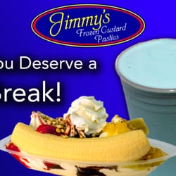 Jimmy's Frozen Custard - Stop by and try one of our specialties today!