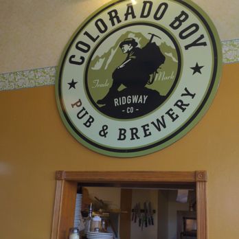 Colorado Boy Pub & Brewery - the sign above the door - Pizza Near Me - Ridgway, Colorado Colorado Boy Pub & Brewery - the sign above the door - Pizza Near Me - Ridgway, Colorado