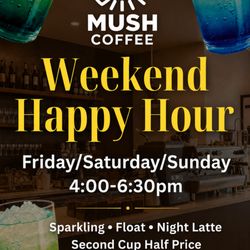 Mush Coffee - Summer Happy Hours