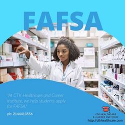 CTK Healthcare and Career Institute - FAFSA Application