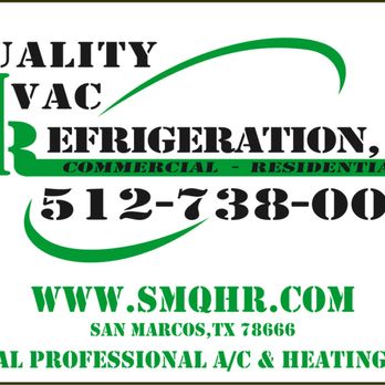 Quality HVAC Refrigeration - Heating & Air Conditioning/HVAC Near Me - San Marcos, Texas Quality HVAC Refrigeration - Heating & Air Conditioning/HVAC Near Me - San Marcos, Texas