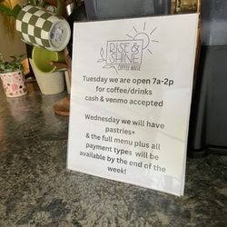 Rise & Shine Coffee House - Sign about payments options and menu