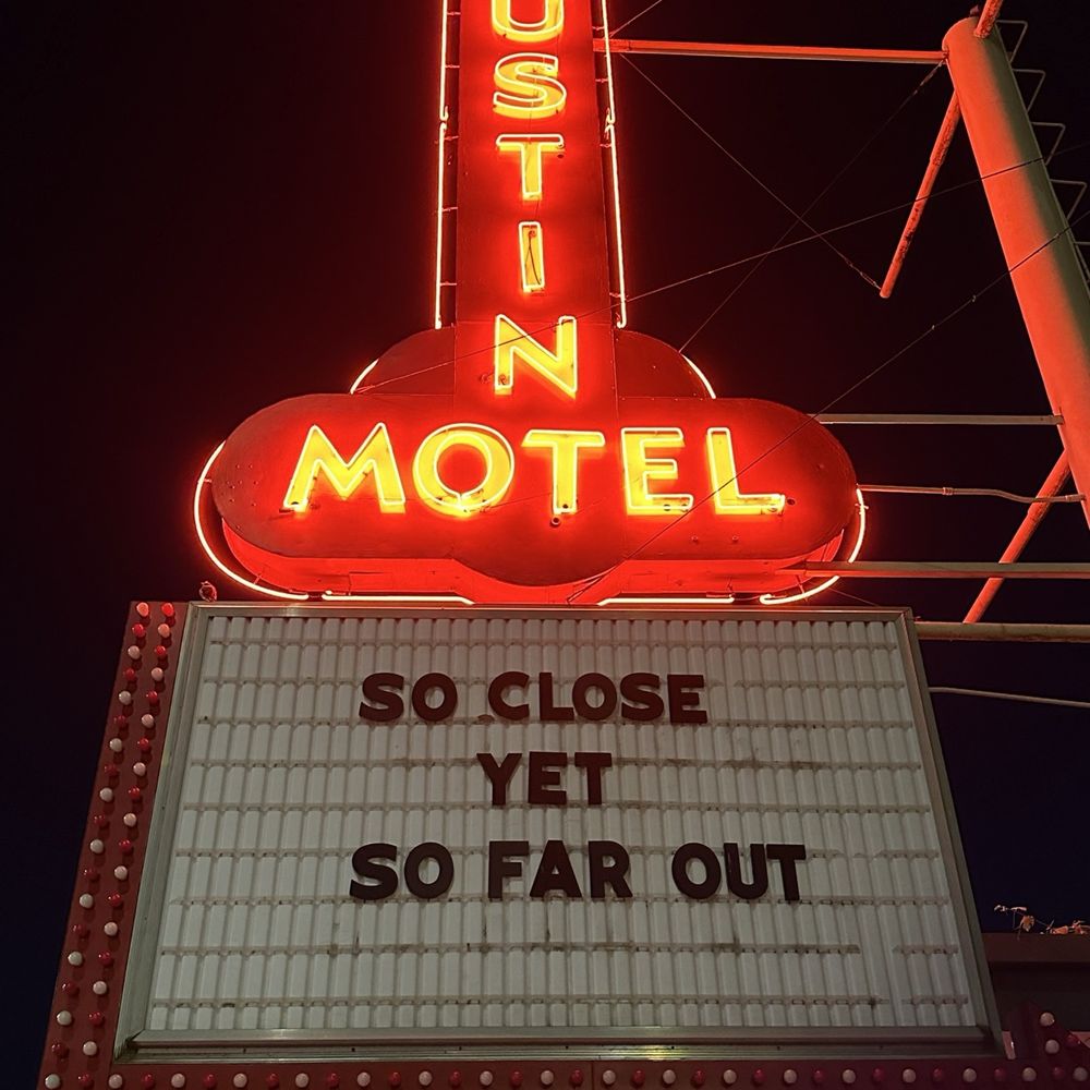 Austin Motel - The famous sign. You know the one! - Hotels Near Me - Austin, Texas