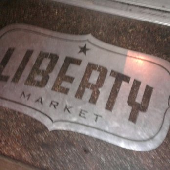 Liberty Market - Signage - New American Near Me - Gilbert, Arizona