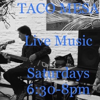 Taco Mesa - Dinning Room- Taco Mesa Live Music Saturdays! - Breakfast & Brunch Near Me - Orange, California