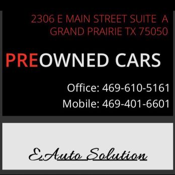 EAuto Solutions - Used Car Dealers Near Me - Grand Prairie, Texas EAuto Solutions - Used Car Dealers Near Me - Grand Prairie, Texas
