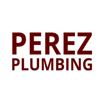 Perez Plumbing - Plumbing Near Me - Houston, Texas Perez Plumbing - Plumbing Near Me - Houston, Texas