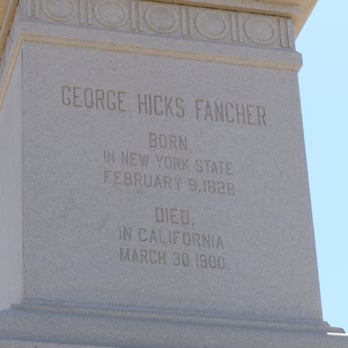 George Hicks Fancher Memorial - the Fancher Memorial Inscriptions - Landmarks & Historical Buildings Near Me - Merced, California