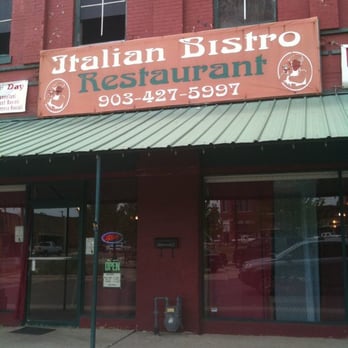 Italian Bistro - the front of the restaurant - Italian Near Me - Clarksville, Texas Italian Bistro - the front of the restaurant - Italian Near Me - Clarksville, Texas