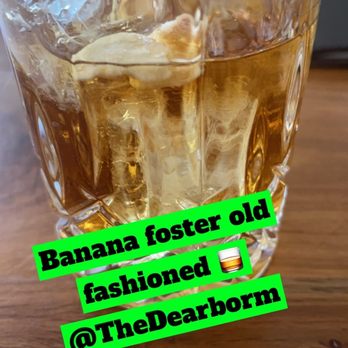 The Dearborn - Banana Old Fashioned - New American Near Me - Chicago, Illinois The Dearborn - Banana Old Fashioned - New American Near Me - Chicago, Illinois