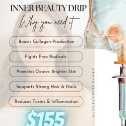 BayouSide Health & Wellness - Our Inner Beauty IV Drip delivers skin-brightening, collagen-boosting hydration to help you glow from the inside out -- all for $155.