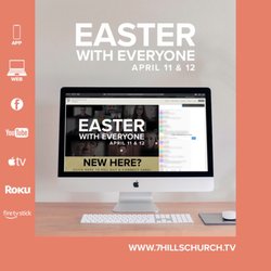 7 Hills Church - Join 7 Hills Church for Easter Service online this weekend!
