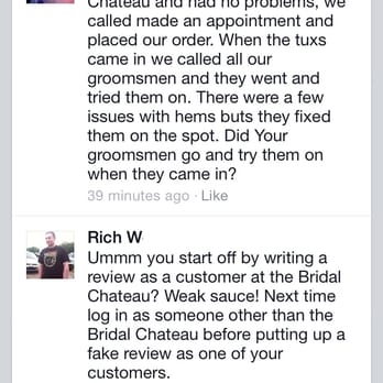 Bridal Chateau - This is a screen shot of the Bridal Chateau pretending to be a customer commenting on my review. See Facebook for the rest. - Bridal Near Me - Berwick, Pennsylvania Bridal Chateau - This is a screen shot of the Bridal Chateau pretending to be a customer commenting on my review. See Facebook for the rest. - Bridal Near Me - Berwick, Pennsylvania