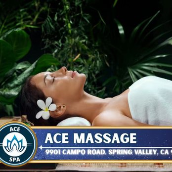 Ace Massage - Massage Near Me - Spring Valley, California