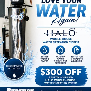 Burtech Plumbing - Cleaner water from every tap! Save $300 on a HALO Whole-House Water Filtration System in San Diego this September. - Plumbing Near Me - Encinitas, California Burtech Plumbing - Cleaner water from every tap! Save $300 on a HALO Whole-House Water Filtration System in San Diego this September. - Plumbing Near Me - Encinitas, California