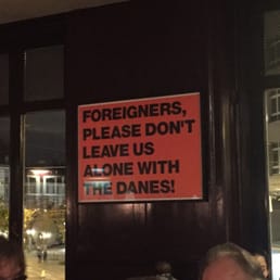Because the wife of the owner is of Danish descent. Good sense of humor, combined with fantastic cuisine spells success.