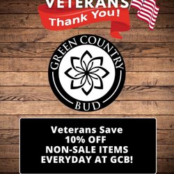 Green Country Bud Dispensary - Veterans receive 10% off non-sale items everyday!