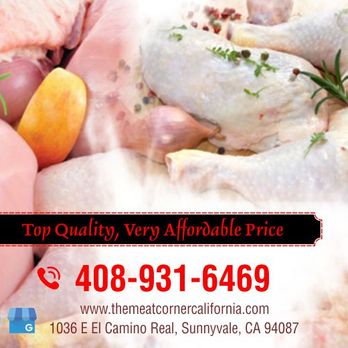 The Meat Corner - Top quality Fresh and marinated Halal meat, poultry and Fish sold. Terrific deal on wholesale rates available. The Meat Corner, Sunnyvale - Meat Shops Near Me - Sunnyvale, California