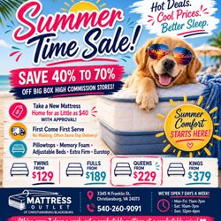 Mattress Outlet - Christiansburg - SUMMER TIME SALE IS HERE!
Hot nights need COOL sleep
Come check out our HUGE Summer Time Sale at Mattress Outlet of Christi