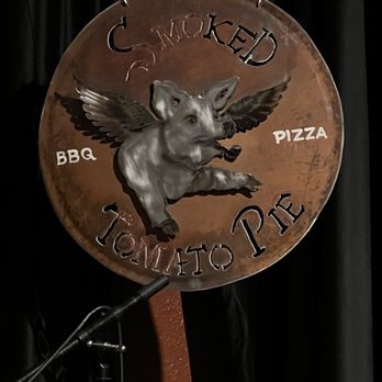 Smoked Tomato Pie - Cute signage! - Pizza Near Me - Yreka, California