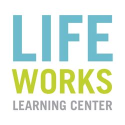 LifeWorks Learning Center - Helping teens thrive since 2004.