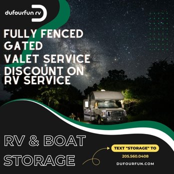 Dufourfun RV  - RV & Boat Storage! - RV Rental Near Me - Leeds, Alabama