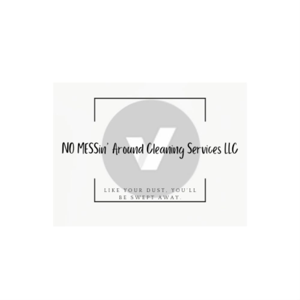 NO MESSIN’ AROUND CLEANING SERVICES Updated September 2024 Request a Quote Red Lake Falls