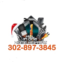 All In One Home Repairs - Call Us for any Home repairs at 302-897-3845