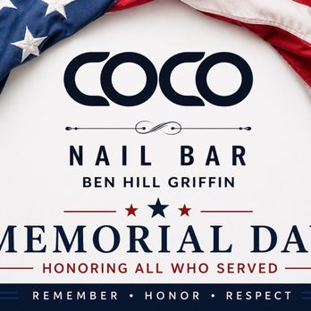 Coco Nail Bar - Happy Memorial Day to Honoring All Who Served - Nail Salons Near Me - Estero, Florida Coco Nail Bar - Happy Memorial Day to Honoring All Who Served - Nail Salons Near Me - Estero, Florida