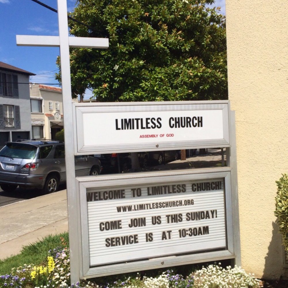 Limitless Church - The Limitless Church sign in front...Service is Sundays at: 10:30AM - Churches Near Me - Burlingame, California Limitless Church - The Limitless Church sign in front...Service is Sundays at: 10:30AM - Churches Near Me - Burlingame, California