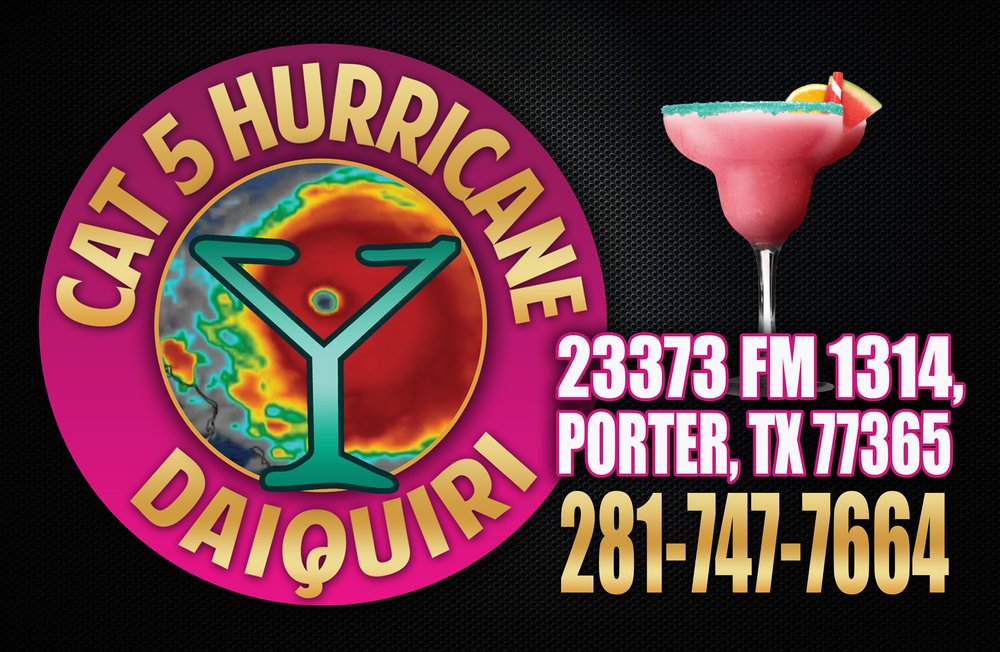 CAT 5 HURRICANE DAIQUIRI Updated September 2024 11 Photos 23373 Fm 1314, Porter, Texas