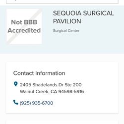 Sequoia Surgical Pavilion - Not accredited.