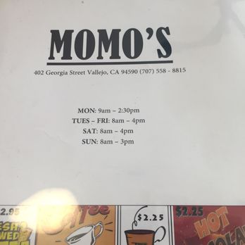 Momo's Cafe - These are the actual hours. - American Near Me - Vallejo, California
