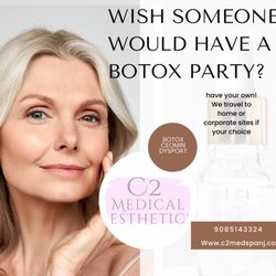 C2 Medical Aesthetics - Want discounted Botox? Host a party! Host gets up to 100 units of Botox free based on number of paying guests