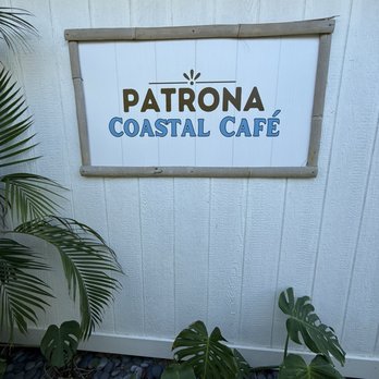 PATRONA COASTAL CAFÉ - Updated March 2025 - 339 Photos & 141 Reviews